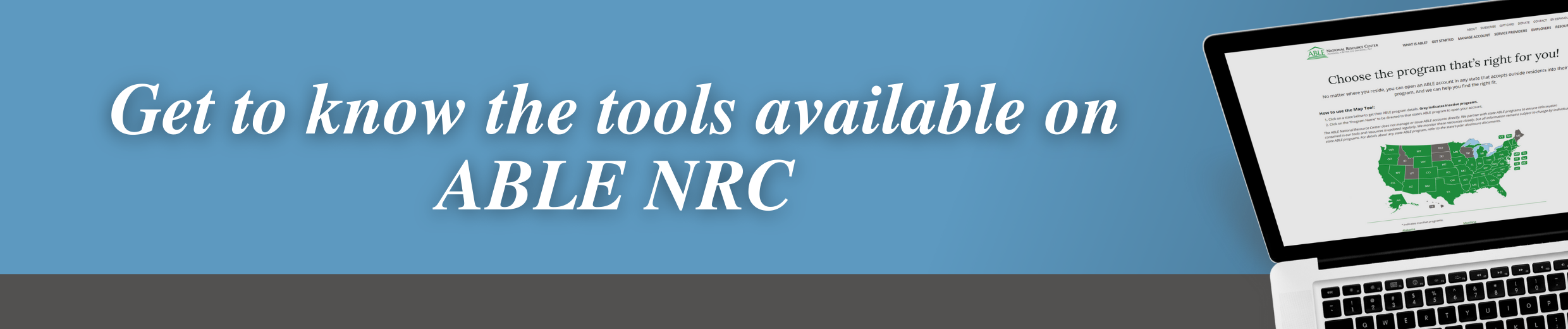 Get to know the tools available on ABLE NRC